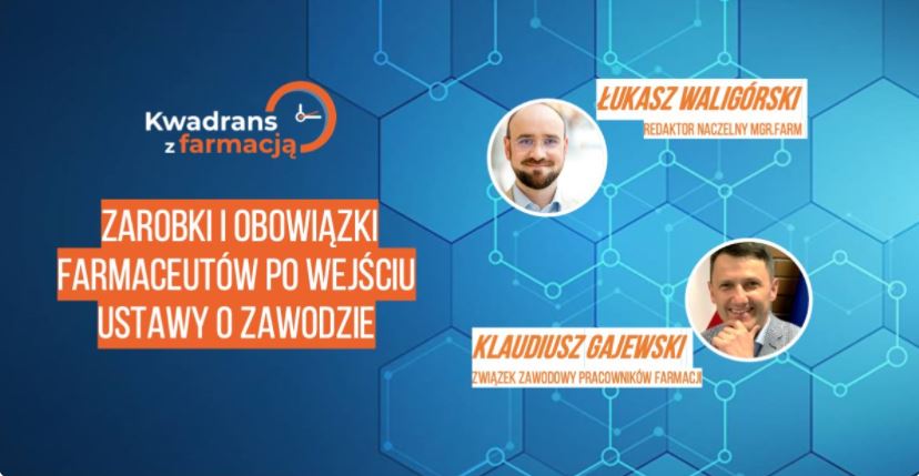12 Kwadrans z farmacją – Zarobki i obowiązki farmaceutów po wejściu ustawy o zawodzie
